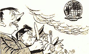 Die Diktatoren der Antikominternstaaten glauben,
die Welt 'verspeisen' zu können.
Zeitgenössische sowjetische Karikatur